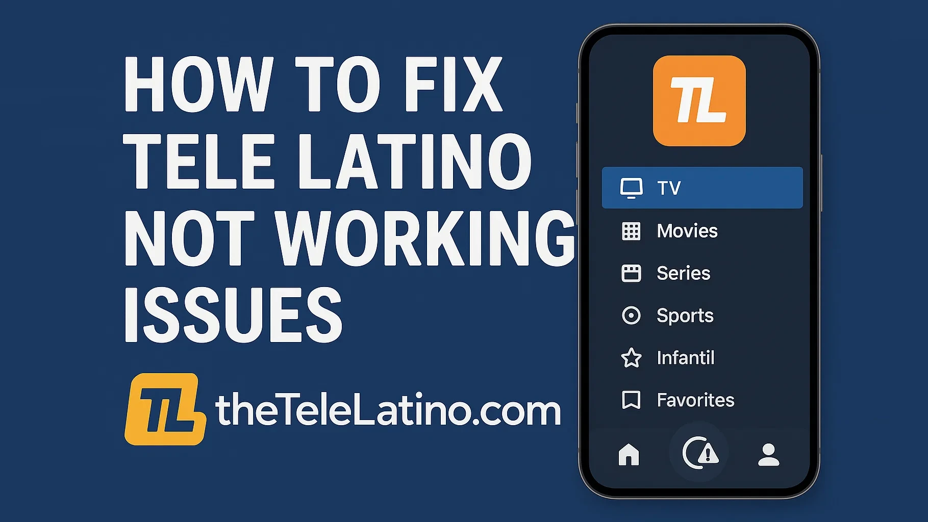 How to Fix Tele Latino Not Working Issues
