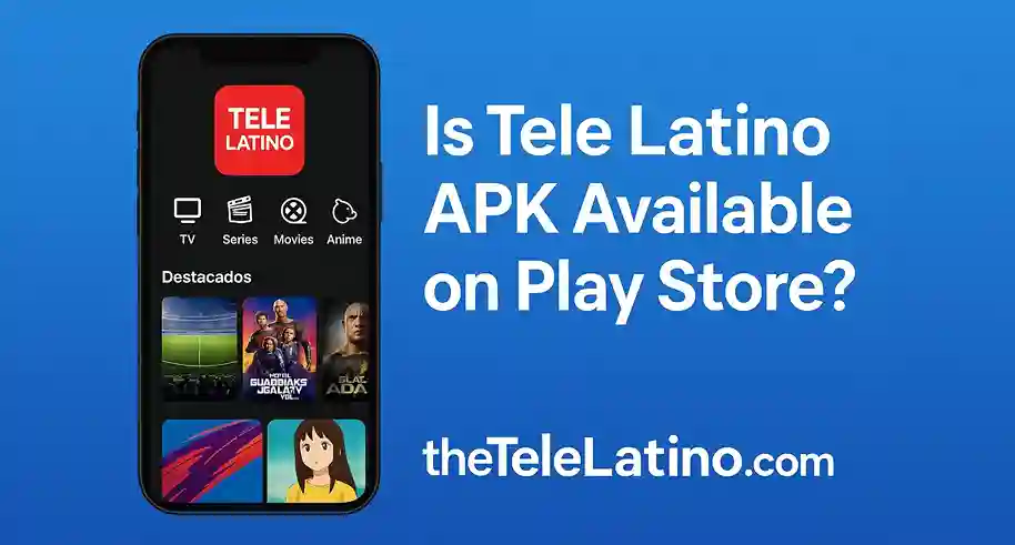 Is Tele Latino APK Available on Play Store?