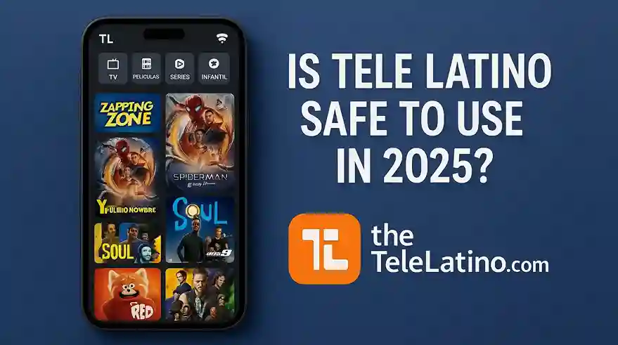 Is Tele Latino Safe to Use in 2025?