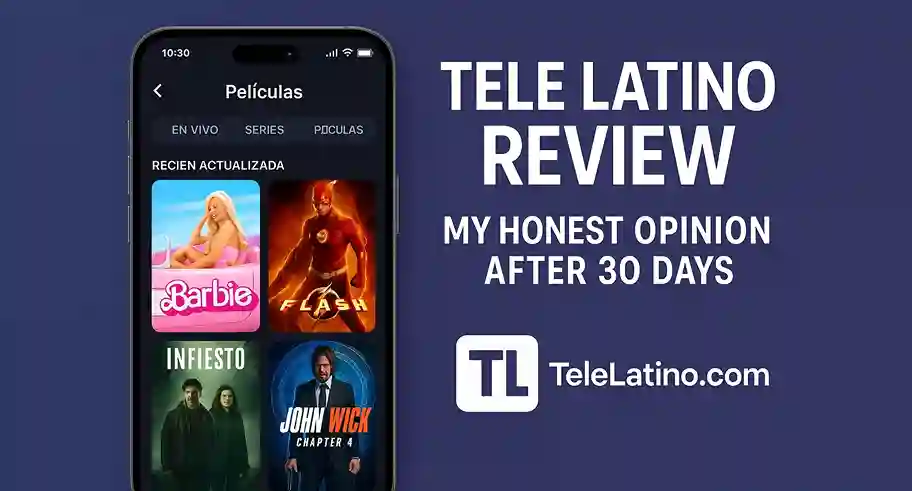 Tele Latino Review My Honest Opinion After 30 Days